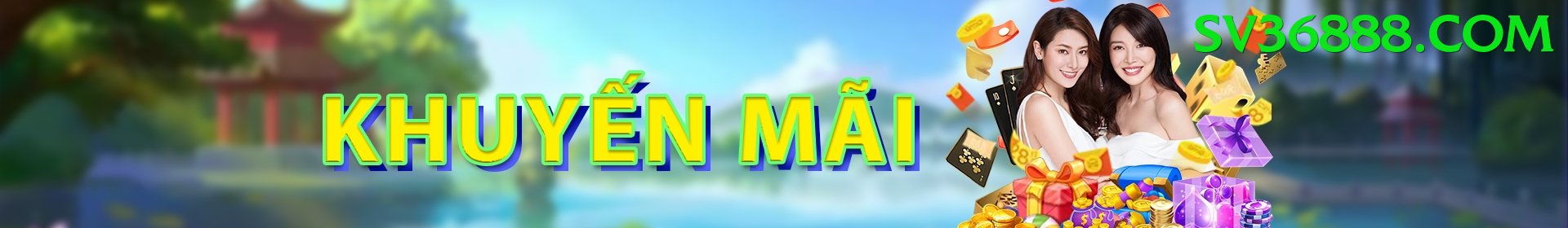 Khuyến Mãi Hấp Dẫn - sv368 - Game giải đố